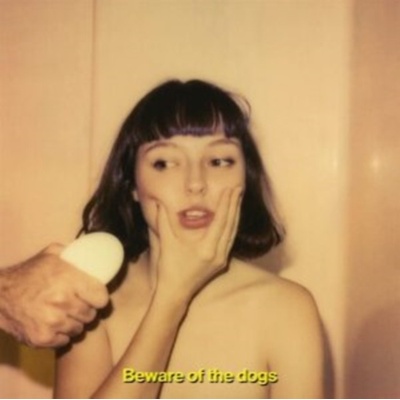 Beware of the Dogs - Stella Donnelly LP