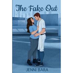 The Fake Out | Jenni Bara (ISBN: 9781959389231)