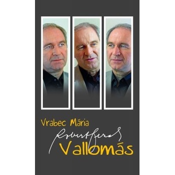 Vallomás - Vrabec Mária