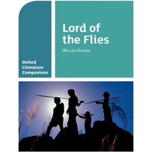 Oxford Literature Companions: Lord of the Flies (ISBN: 9780198390435)