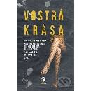 Vostrá krása