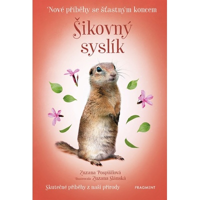 Nové příběhy se šťastným koncem – Šikovný syslík