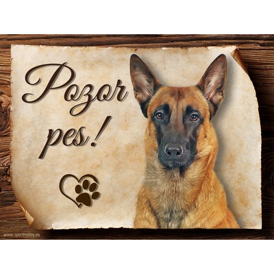 Sport hobby Cedulka Belgický ovčák Malinois Pozor pes CP1064 15 x 11 cm