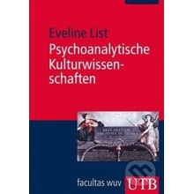 Psychoanalytische Kulturwissenschaften - Eveline List