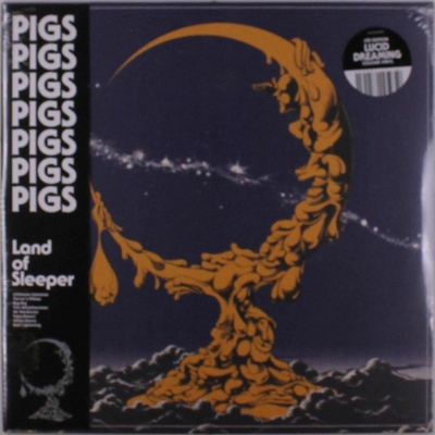 Pigs Pigs Pigs Pigs Pigs .. - Land of Sleeper (Orange ‘Lucid Dreaming’ Coloured) LP