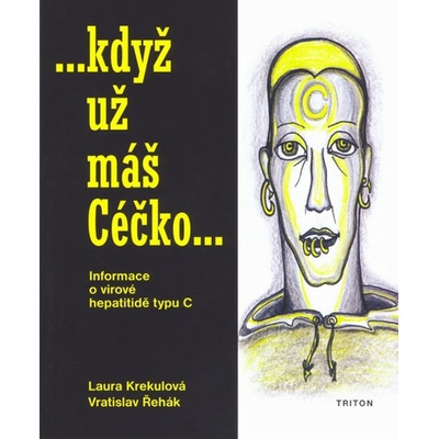 ...když už máš Céčko- Laura Krekulová, Vratislav Řehák