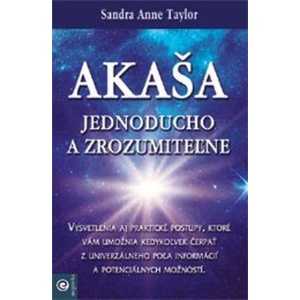 Akaša jednoducho a zrozumiteľne | Sandra Anne Taylorová (2024)