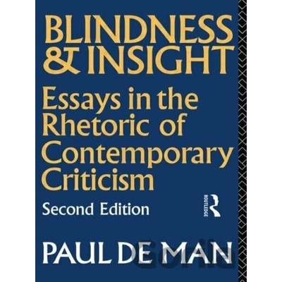 Man, P: Blindness and Insight - Paul De Man