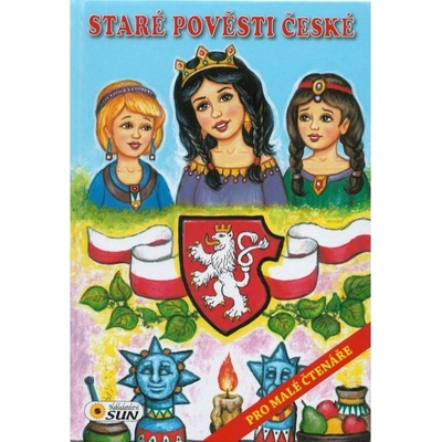 Staré pověsti české pro malé čtenáře
