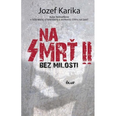 Na smrť II: Bez milosti