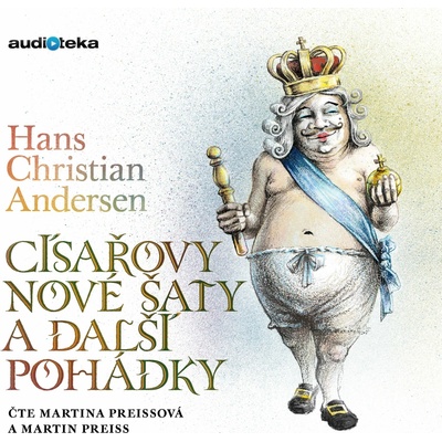 Císařovy nové šaty a další pohádky