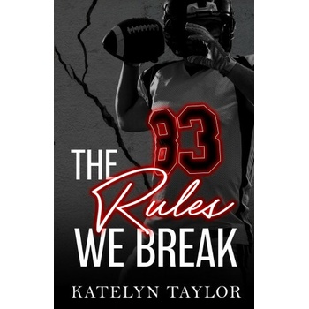 The Rules We Break
