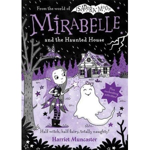 Mirabelle and the Haunted House (Paperback) | Harriet Muncaster (ISBN: 9780192783769)
