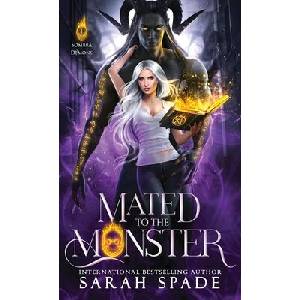 Mated to the Monster | Sarah Spade (ISBN: 9781961594029)