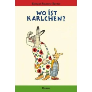 Wo ist Karlchen? | Rotraut S. Berner (ISBN: 9783446201125)