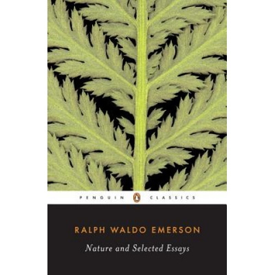 Nature and Selected Essays