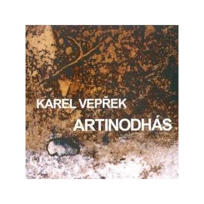 VEPREK KAREL: ARTINODHAS CD