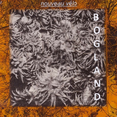NOUVEAU VELO - BOGLAND CD