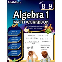 Algebra 1 Workbook 8th and 9th Grade (MathFlare Publishing)(Brožovaná)