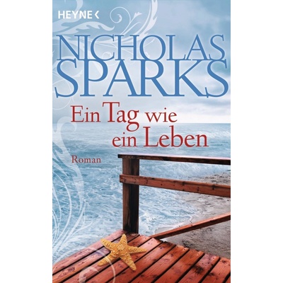 Ein Tag wie ein Leben Nicholas Sparks