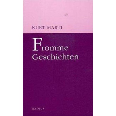 Fromme Geschichten Marti KurtPaperback