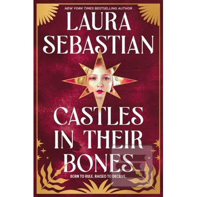 Castles in their Bones - Laura Sebastian