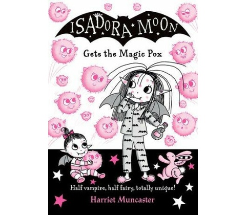Isadora Moon gets the Magic Pox