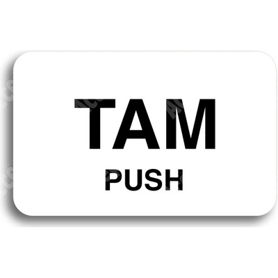 ACCEPT Tabulka SEM - TAM - typ 06 (80 x 50 mm) - bílá tabulka - černý tisk bez rámečku