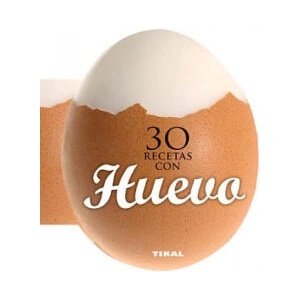 30 Recetas Con Huevo | Susaeta Publishing Inc (2015)