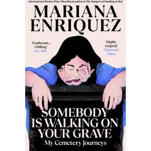 Somebody Is Walking on Your Grave | Megan McDowell (ISBN: 9781803511306)