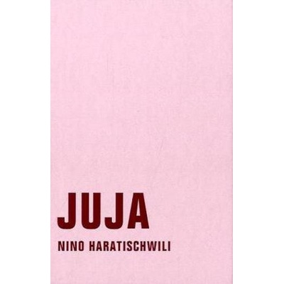 Juja Haratischwili Nino