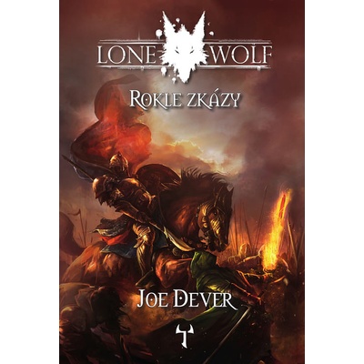 Lone Wolf: Rokle zkázy (Definitivní edice) - Joe Dever
