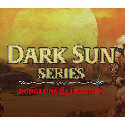 Dungeons & Dragons: Dark Sun Series