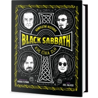 Kompletní historie Black Sabbath - Kde číhá zlo - Joel McIver