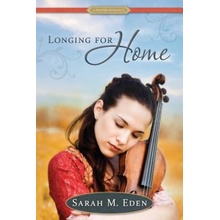 Longing for Home Eden Sarah M.Paperback