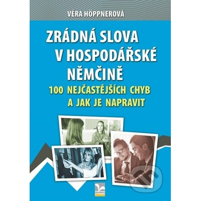 Zrádná slova v hospodářské němčině - 100 nejčastějších chyb a jak je napravit