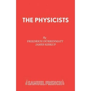 Physicists | Friedrich Dürrenmatt (ISBN: 9780573013409)