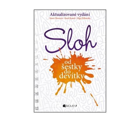 Sloh od šestky do devítky