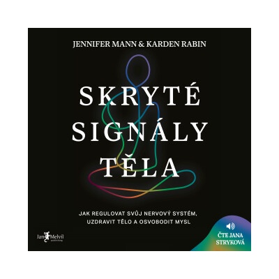 Skryté signály těla - čte Jana Stryková