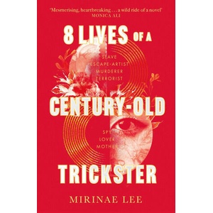 8 Lives of a Century-Old Trickster | Mirinae Lee (ISBN: 9780349016771)