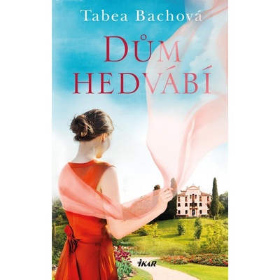 Dům hedvábí - Tabea Bach