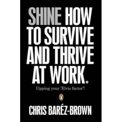 Shine - Chris Baréz-Brown