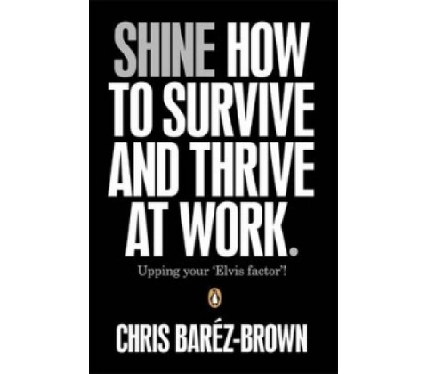 Shine - Chris Baréz-Brown