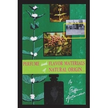 Perfume and Flavor Materials of Natural Origin Arctander Steffen