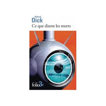 Ce que disent les morts