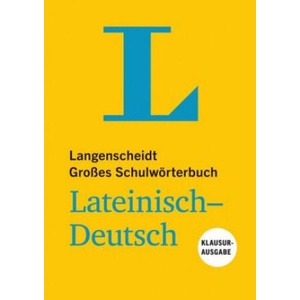 Langenscheidt Großes Schulwörterbuch Lateinisch-Deutsch Klausurausgabe - Buch mit Online-Anbindung | Redaktion Langenscheidt (ISBN: 9783125140653)