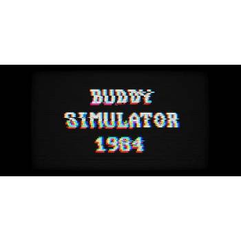 Buddy Simulator 1984