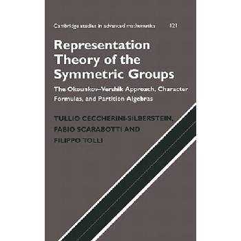 Representation Theory of the Symmetric Groups | Tullio Ceccherini-Silberstein