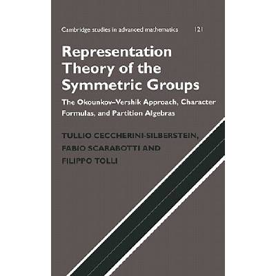 Representation Theory of the Symmetric Groups | Tullio Ceccherini-Silberstein