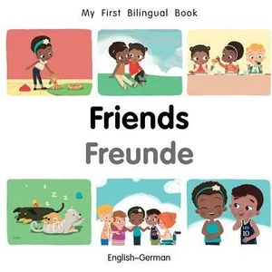 My First Bilingual Book-Friends (English-German) | Milet Publishing (ISBN: 9781785088629)